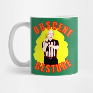 Obscene Gesture Penalty Mug